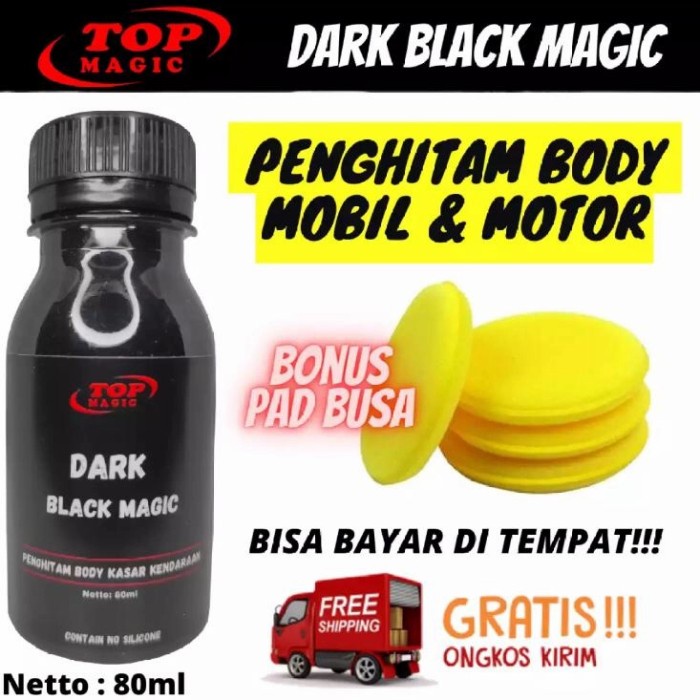 Promo Top Dark Black Magic Penghitam Permanen Body Mobil Motor 80Ml