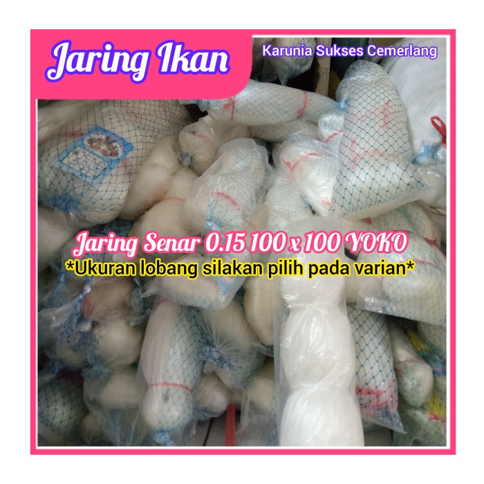 Ready JARING IKAN / JARING SENAR 0.15 - 100x100 YOKO