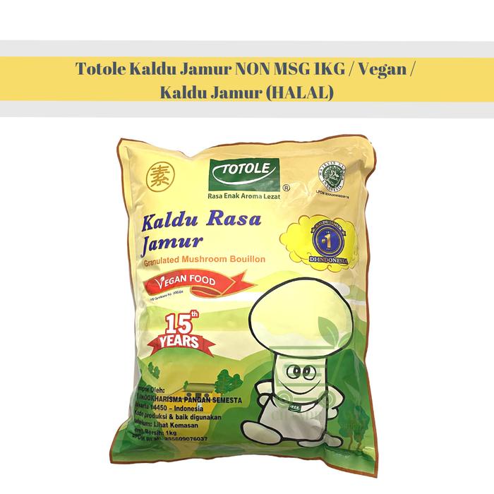 

Totole Kaldu Jamur NON MSG 1KG / Vegan / Kaldu Jamur (HALAL) Masakan