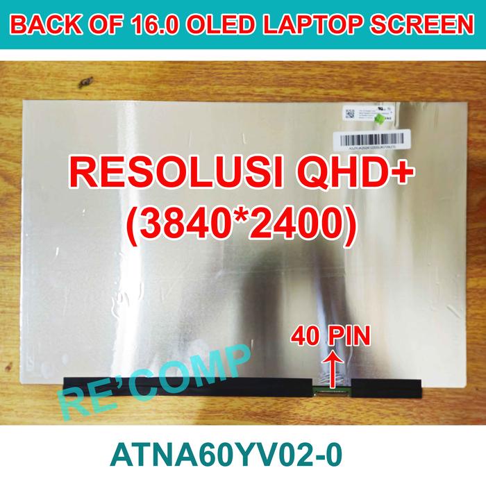 Ready LAYAR LED LCD OLED 16.0 INCH QHD+ ATNA60YV02-0