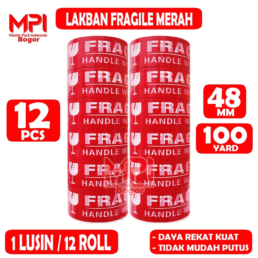 

1 LUSIN [ Isi 12 ] Lakban Fragile Merah 48 mm x 100 Yard - Handle With Care Jangan Di Banting - MPI