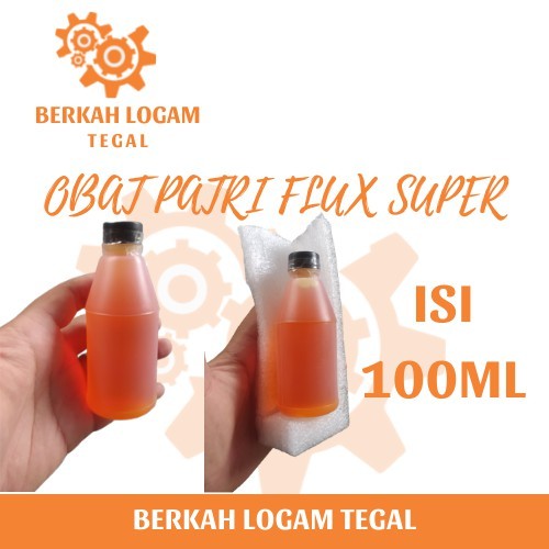 Obat Patri Flux Super Stainless & Logam 100Ml