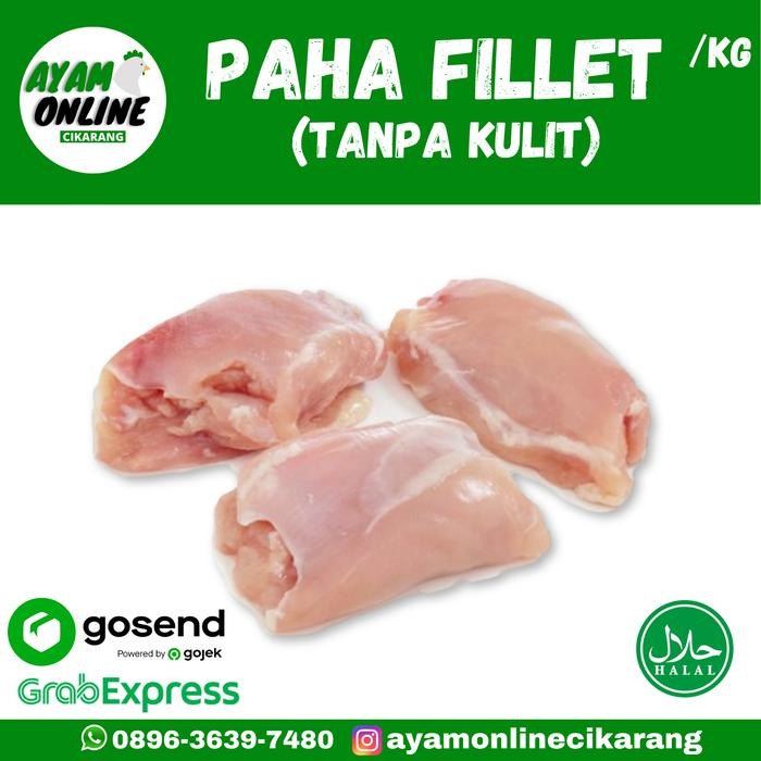 

BeliSkrg,KirimHariini- Daging ayam fillet paha 1 KG