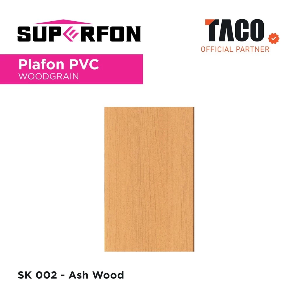 Superfon Plafon PVC Serat Kayu Glossy Tebal 8mm Panjang 6 Meter - SK 002 Ash Wood