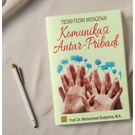 BUKU  Teori-Teori Komunikasi Antar Pribadi