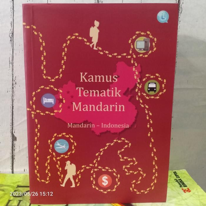 

BUKU Kamus Tematik Mandarin Chinese Thematic Dictionary By Jonathan