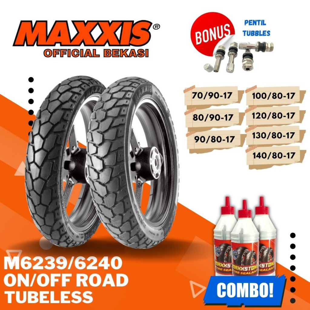 BAN MAXXIS MOTOR M6239 / M6240 RING 17 ( 70/90-17 / 90/90-17 / 100/80-17 / 110/80-170 / 120/80-17 /