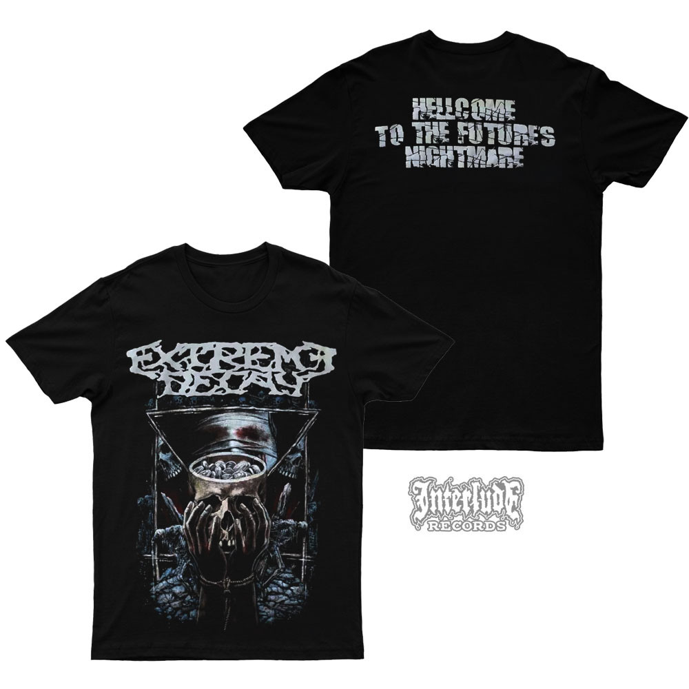 T-SHIRT - EXTREME DECAY - HELLCOME TO THE FUTURES NIGHTMARE - BLACKANDJE