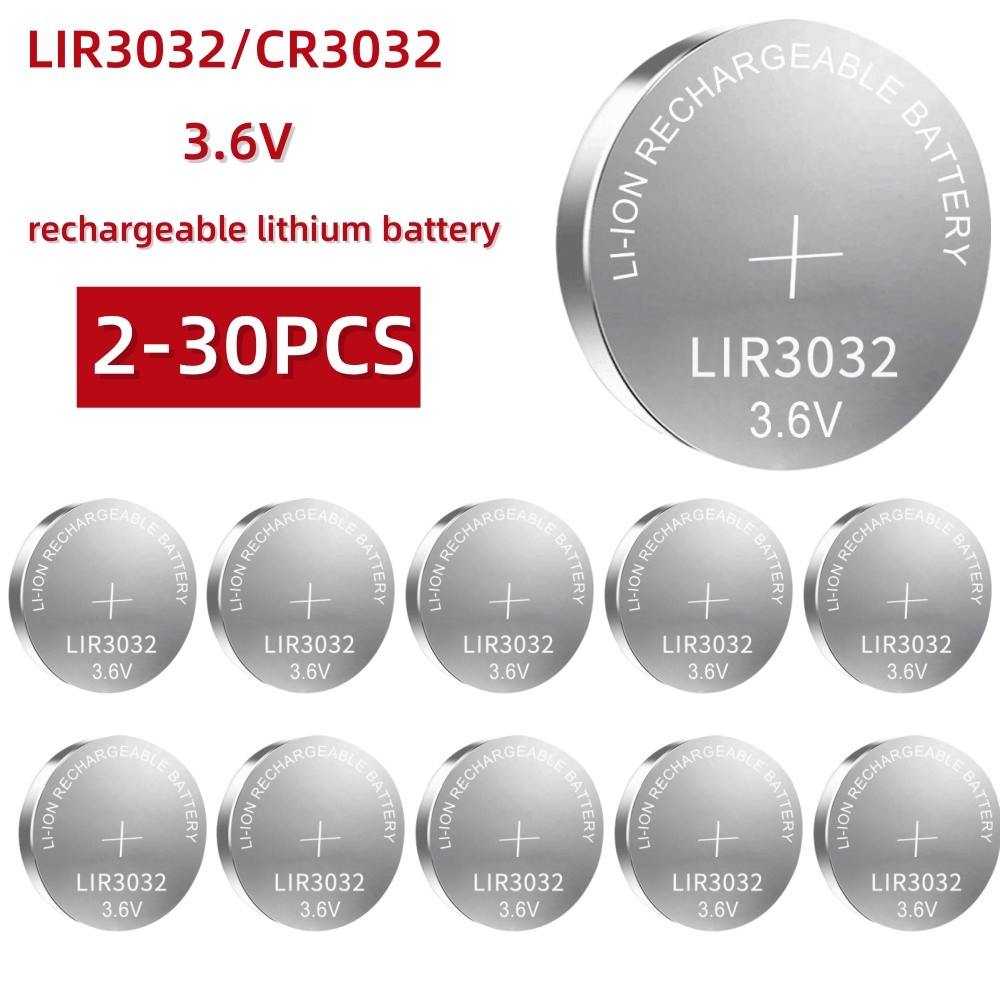 2-30PCS LIR3032 3.6V Lithium Battery Rechargeable Battery Replace CR3032 Button cell for watch toy
