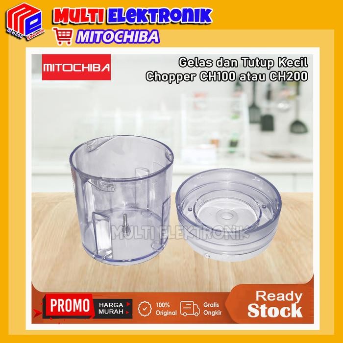 Chopper GELAS KECIL + TUTUP SAJA CHOPPER MITOCHIBA CH200 Original mini portabel mini