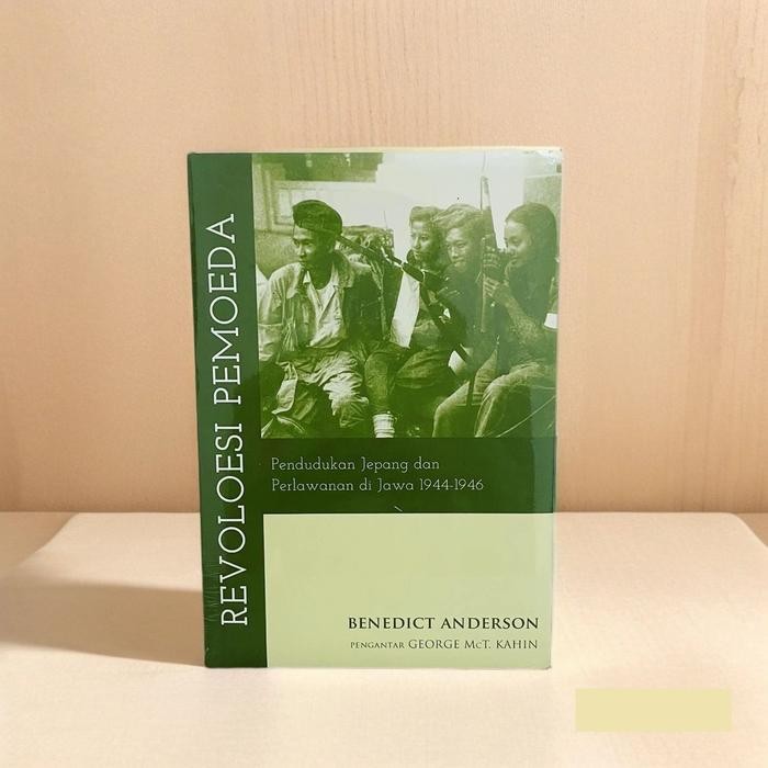 

Revoloesi Pemoeda - Pendudukan Jepang dan Perlawanan di Jawa 1944-1946