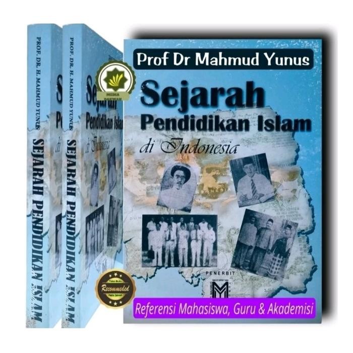 

TERLARIS! SEJARAH PENDIDIKAN ISLAM DI INDONESIA di Sumatra Jawa dll Mahmud Yunus