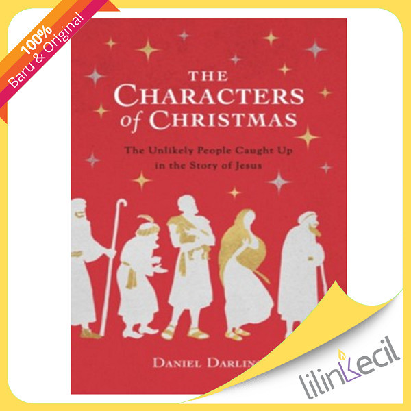 

PROMO BUKU THE CHARACTERS OF CHRISTMAS - DANIEL DARLING READY