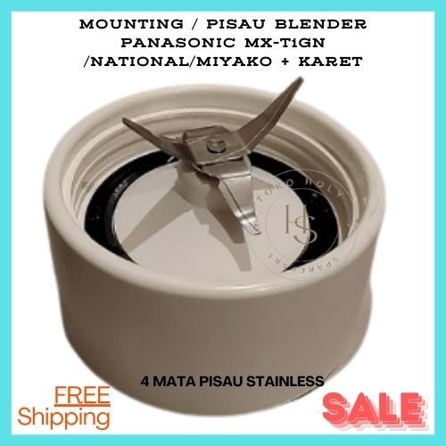 PISAU BLENDER PANASONIC MX-T1GN NATIONAL + KARET MOUNTING PISAU BLENDER PANASONIC