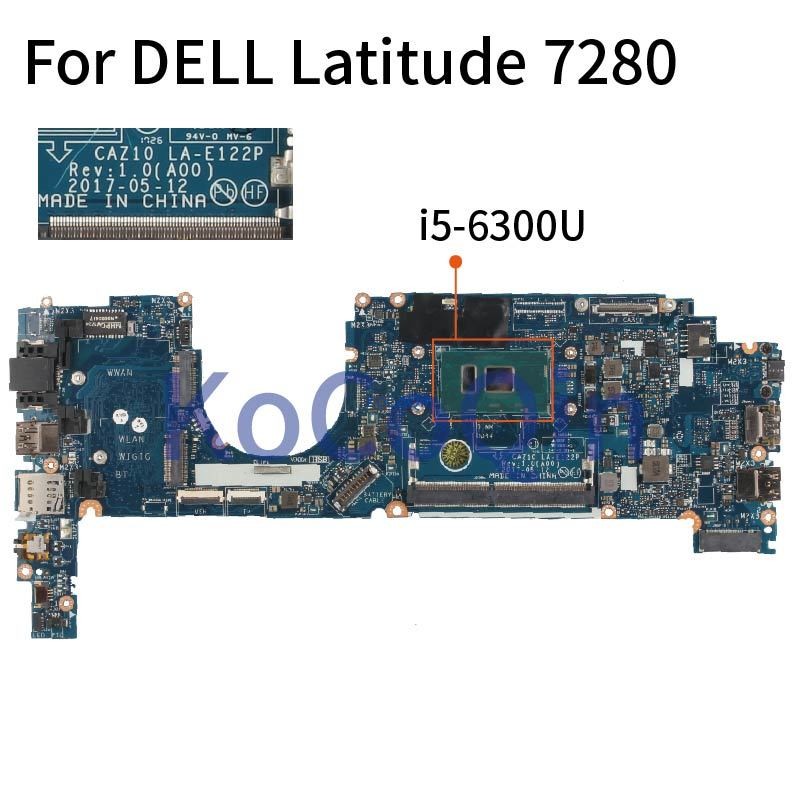 For DELL Latitude E7280 7280 Laptop Motherboard I5-6300U CN-09PJNK 09PJNK CAZ10 LA-E122P SR2F0 DDR4 