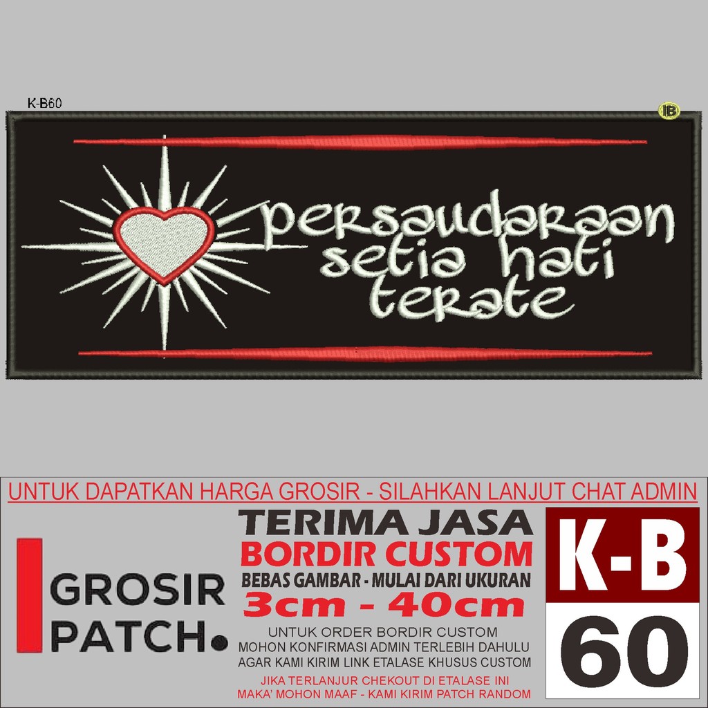MB PATCH BORDIR LOGO K-B60 PERSAUDARAAN SETIA HATI TERATE AKSESORIS/EMBROIDERY