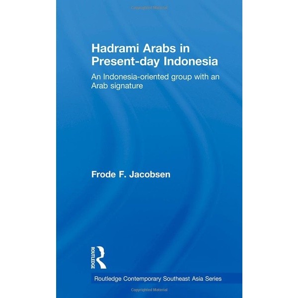 

New Release_Eng/Indo_Hadrami Arabs in Present-Day Indonesia