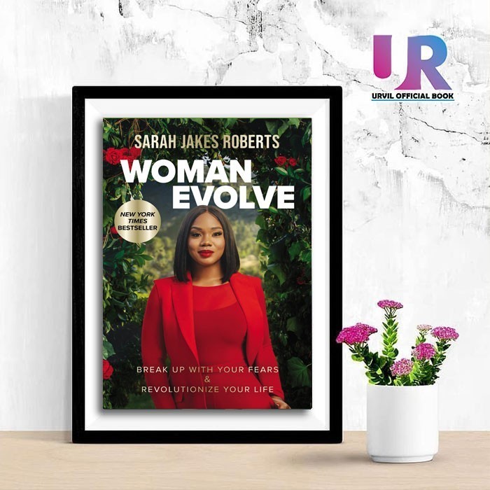 

Readers Collection-Pl_Woman Evolve: Break Up with Your Fears I Sarah Jakes Roberts(En/In version)