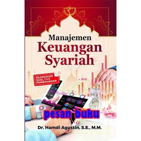 

PROMO BUKU MANAJEMEN KEUANGAN SYARIAH - HAMDI AGUSTIN READY