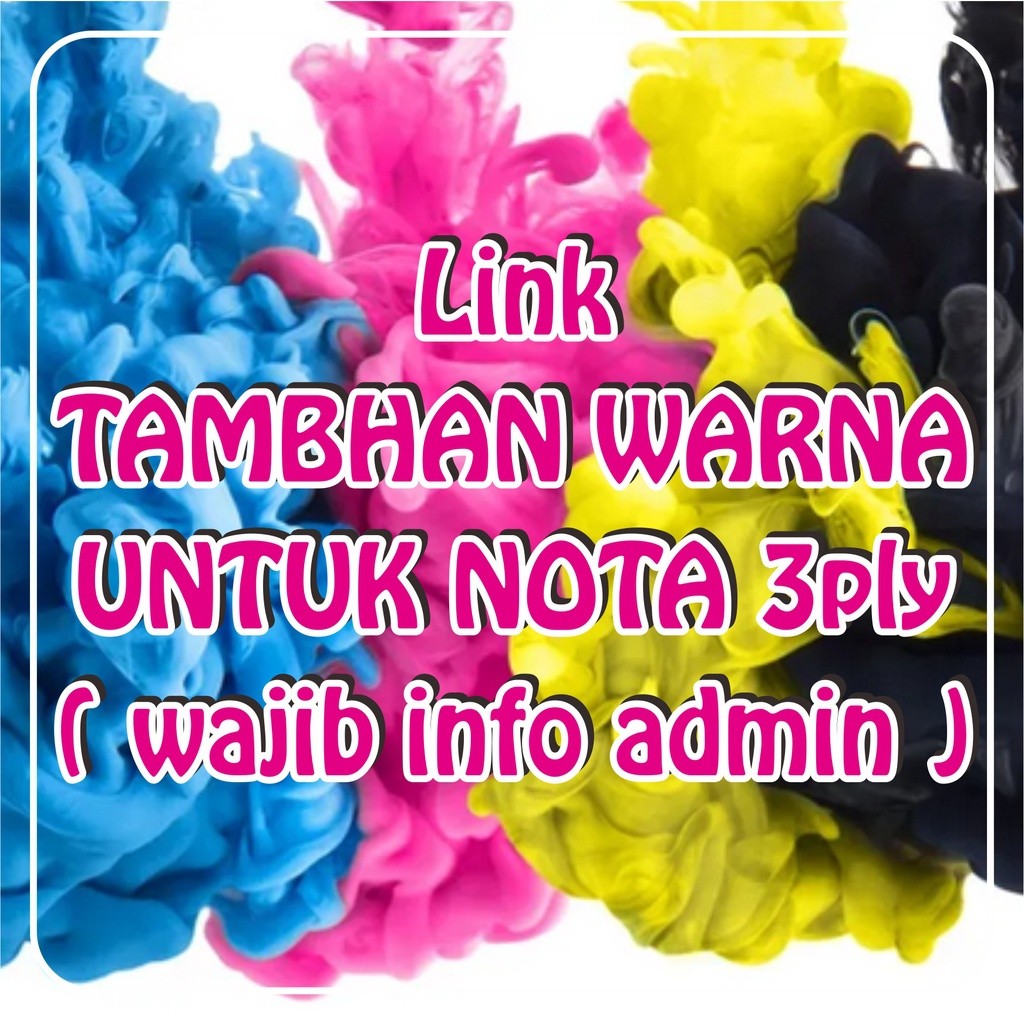 

Tambah warna nota 3 - 5 ply