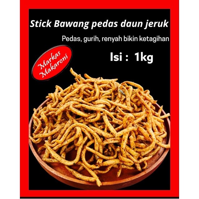 

Stik bawang pedas daun jeruk 1kg WE!!