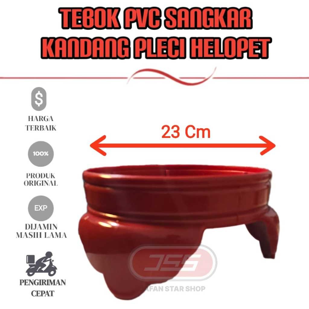 TEBOK PVC PLECI TEBOK Kandang Pleci Helopet Bahan PVC DIAMETER 23 CM