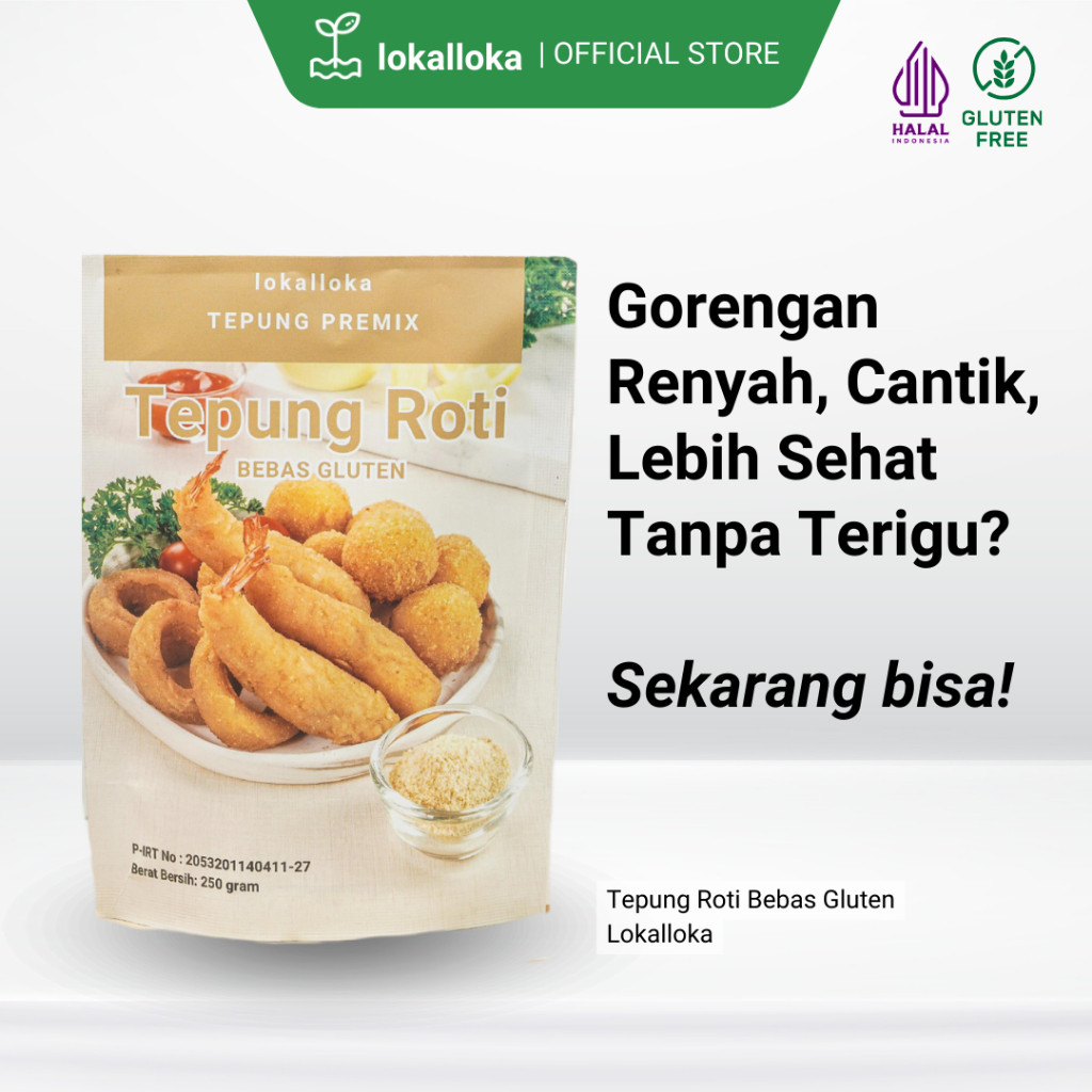 

Tepung Panir Bebas Gluten Lokalloka Kriuk Sehat