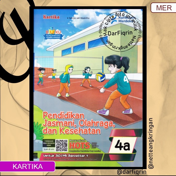 LKS PJOK Penjas Kelas 4 5 6 Semester 1 SD/MI KURMER Kurikulum Merdeka-Kartika-HOTS-Satriyo (H008)