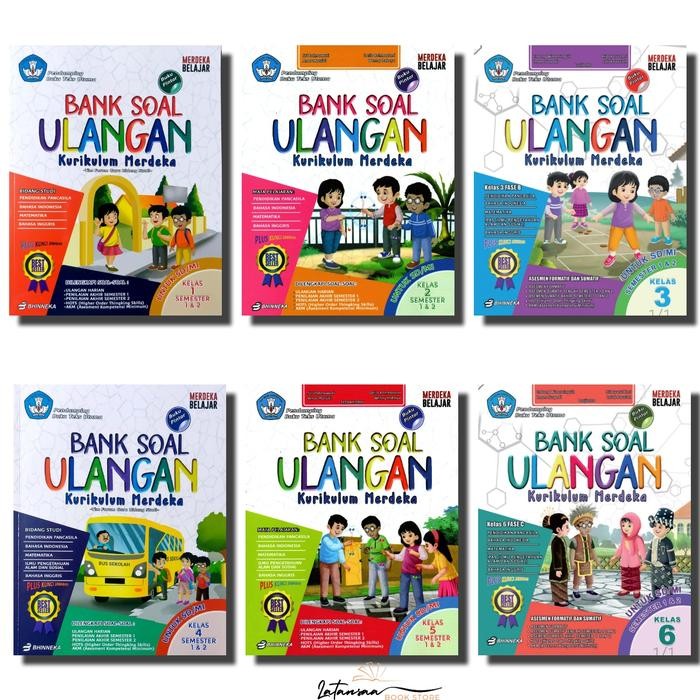 

BUKU BANK SOAL KELAS 1 S.D KELAS 6 SD KURIKULUM MERDEKA