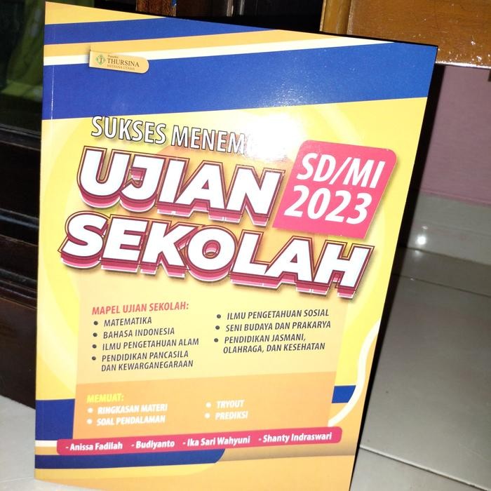 

Sukses Menembus Ujian Sekolah SD/MI 2023, Thursina