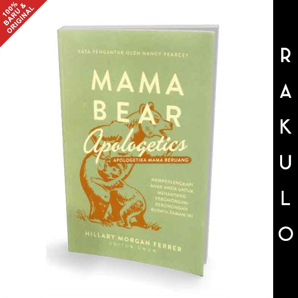 

Ready Buku Mama Bear Apologetics Apologetika - Hillary Morgan Ferrer