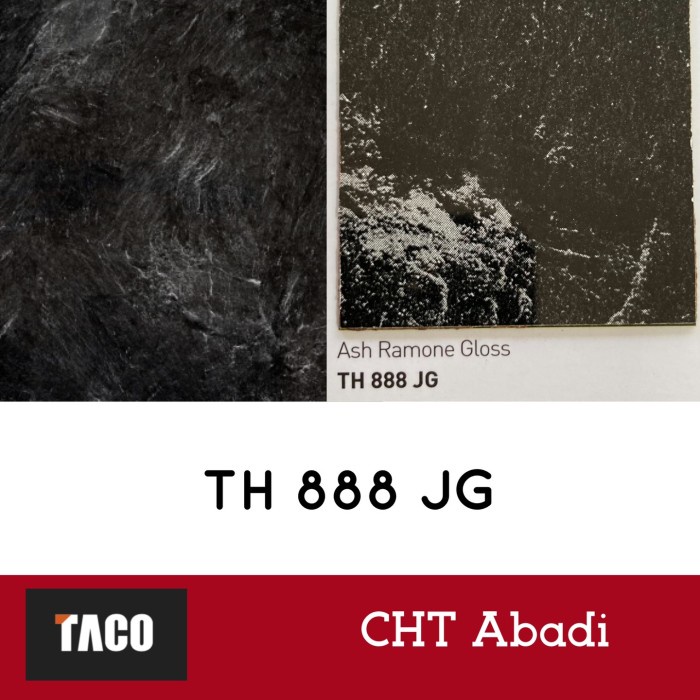 Taco Hpl Ash Ramone Gloss Th 888 Jg (Harga Belum Termasuk Ongkir)