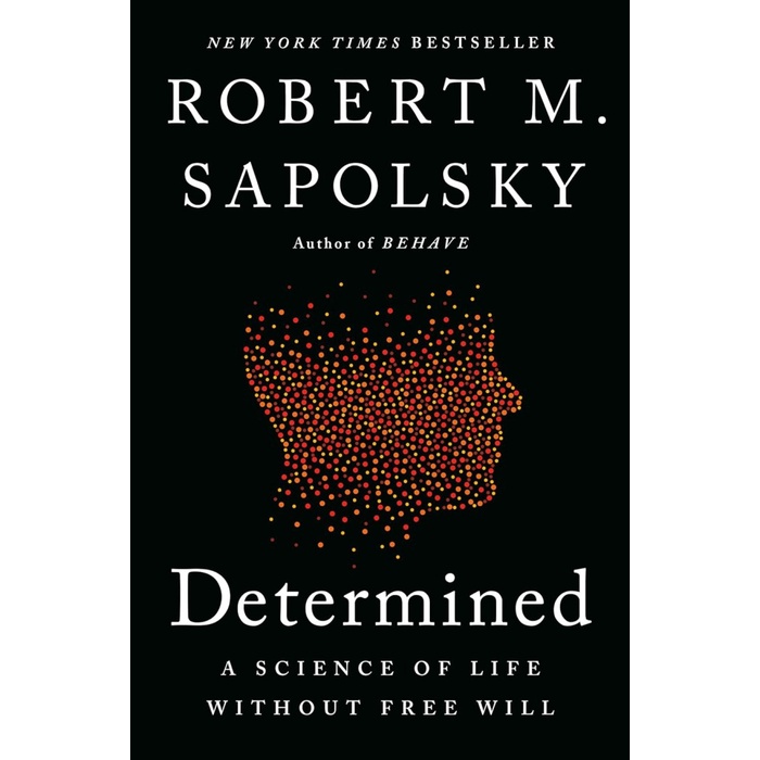 

TERBARU! Determined: A Science of Life without Free Will