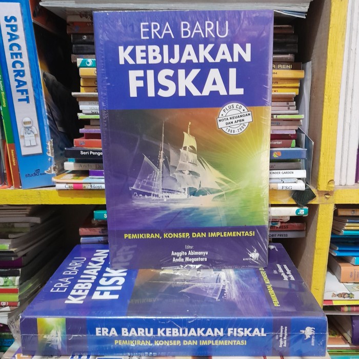 ERA BARU KEBIJAKAN FISKAL - ANGGITO ABIMANYU & ANDIE MEGANTARA