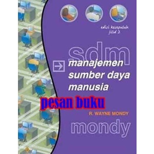 Buku Manajemen Sumber Daya Manusia Jilid 2 Edisi 10 - R. Wayne Mondy