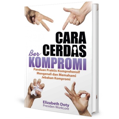 

Cara Cerdas Berkompromi