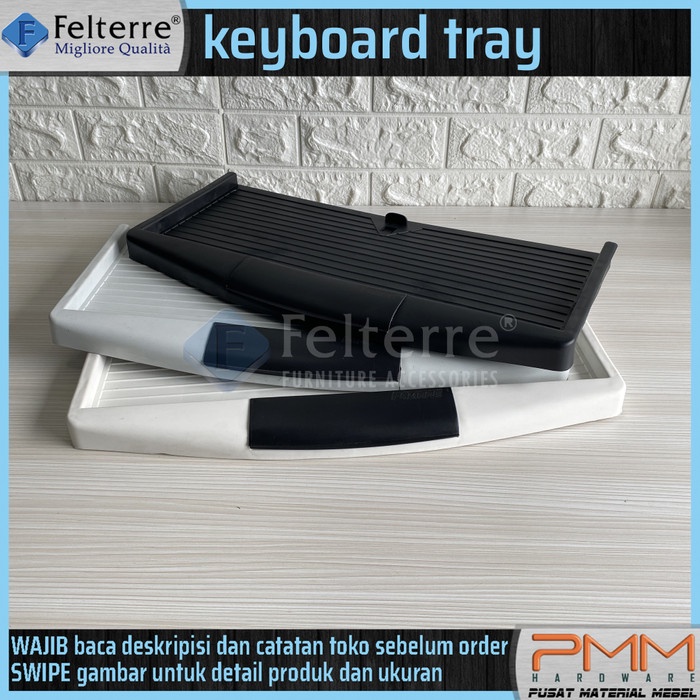 

HOT SALE! keyboard tray FELTERRE tatakan mat sliding rel laci meja komputer
