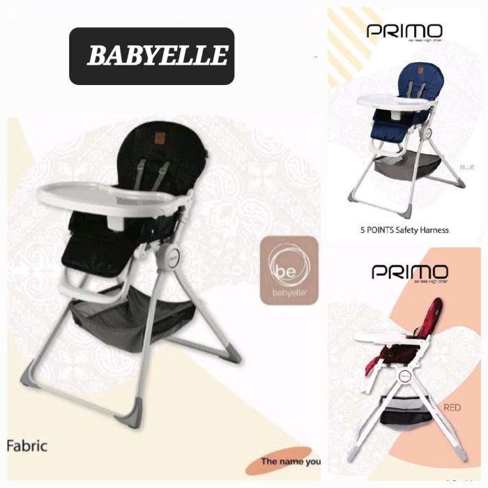 TERBARU High Chair Babyelle Primo BE 908