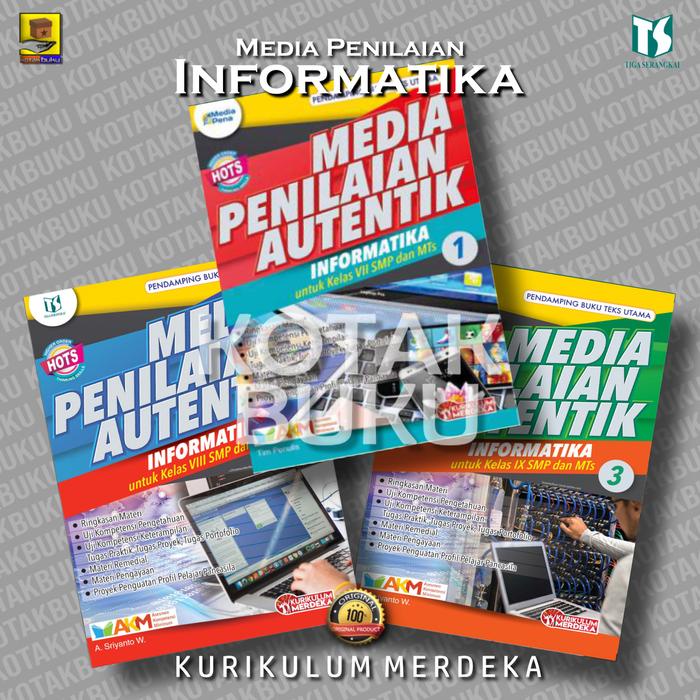 

SALE !!! MEDIA PENILAIAN AUTENTIK INFORMATIKA KELAS 7 8 9 SMP / INFORMATIKA SMP / KURIKULUM MERDEKA