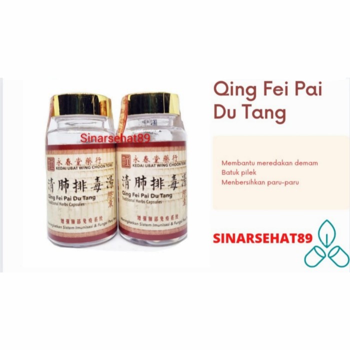 QING FEI PAI DU TANG QING FEI BAI DU TANG ORIGINAL 60KAPSUL OBAT DEMAM