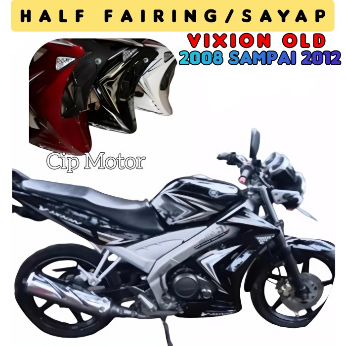 Sayap Half Fairing Vixion Old 2008 2012