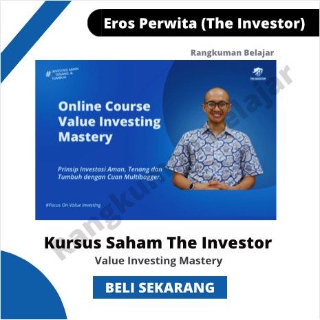 

SALE !!! KURSUS SAHAM THE INVESTOR (EROS PERWITA) - VALUE INVESTING MASTERY READYY