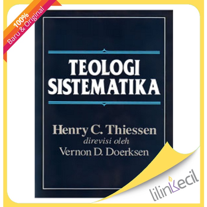 

Teologi Sistematika-Hc (Henry C. Thiessen)