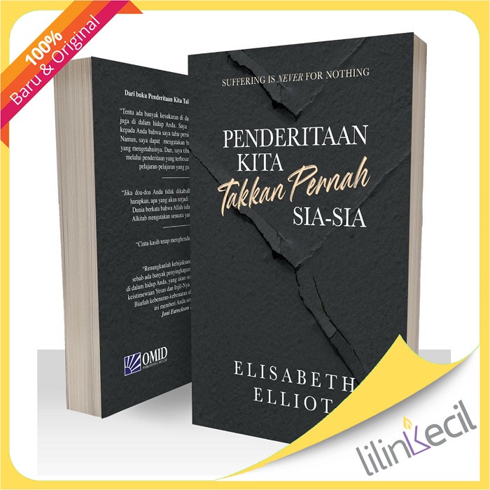 

Penderitaan Kita Takkan Pernah Sia-Sia - Elisabeth Elliot