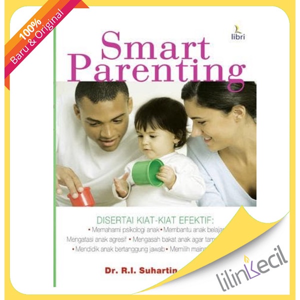 

Buku Smart Parenting (Dr.R.I. Suhartin, M.M.)