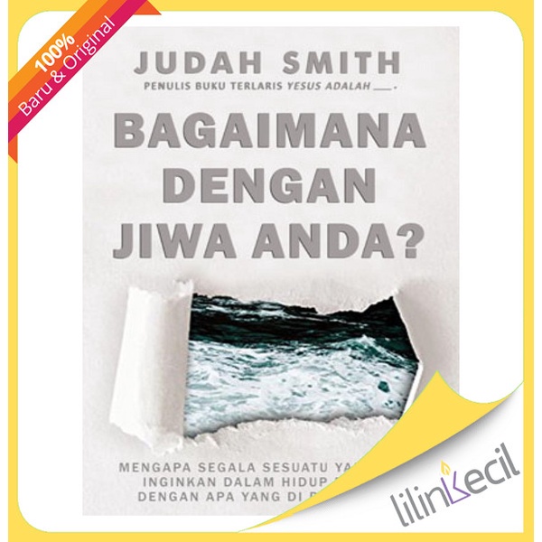 

Buku Bagaimana Dengan Jiwa Anda (Judah Smith)