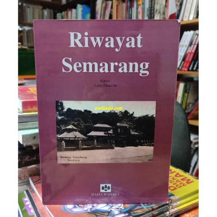 

TERLARIS! RIWAYAT SEMARANG - KARYA LIEM THIAN JOE