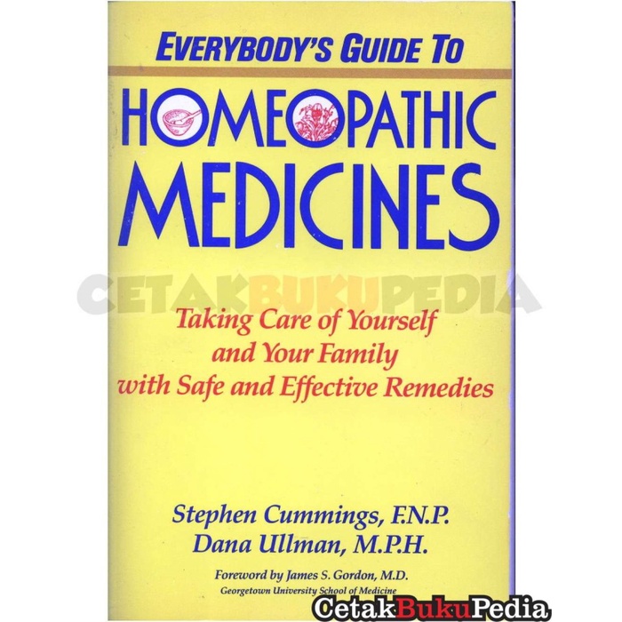 book Everybody'S Guide To Homeopathic Medicines softcover