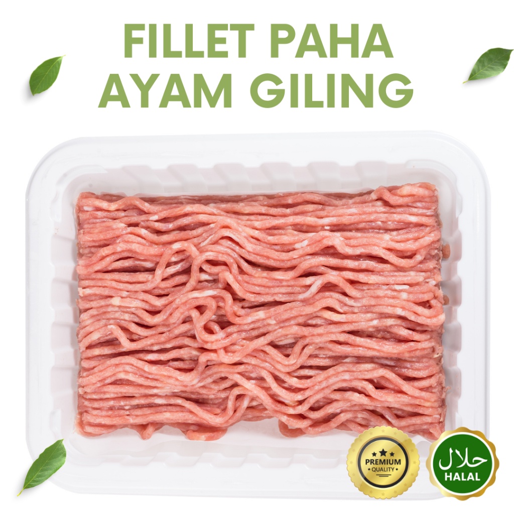 

Fillet Paha Ayam Giling Cincang