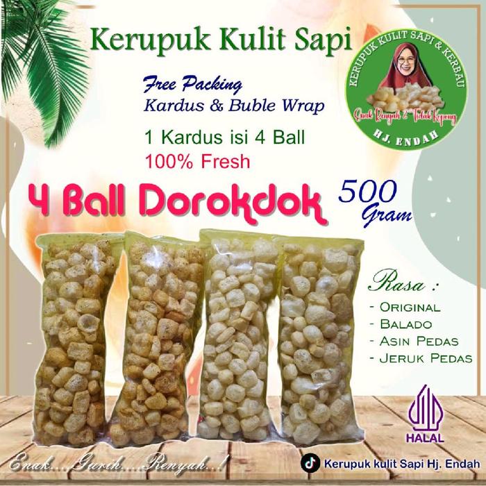 

1 dus isi 4 ball/pcs kerupuk kulit sapi rasa renyah,gurih,,. 1 pcs @ 125 gram, berat total 500 gram